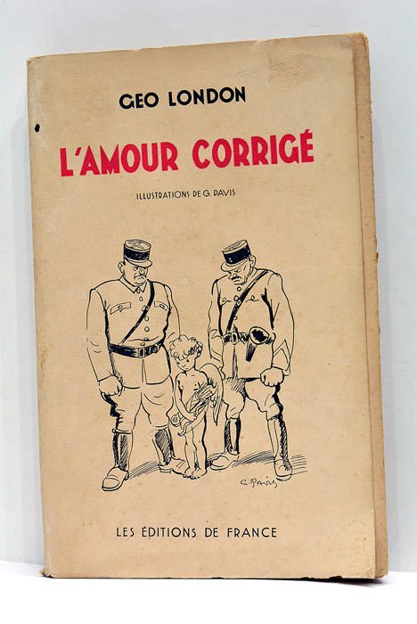 L'Amour corrigé. Illustrations de G. Pavis.