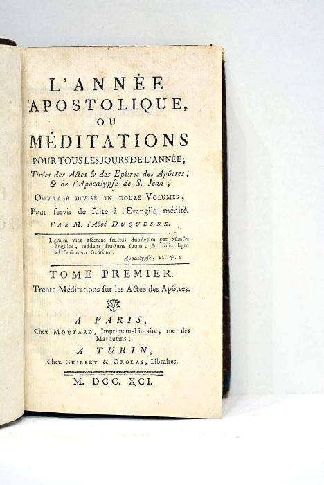 L'année apostolique, ou Méditations pour tous les jours de l'année. …