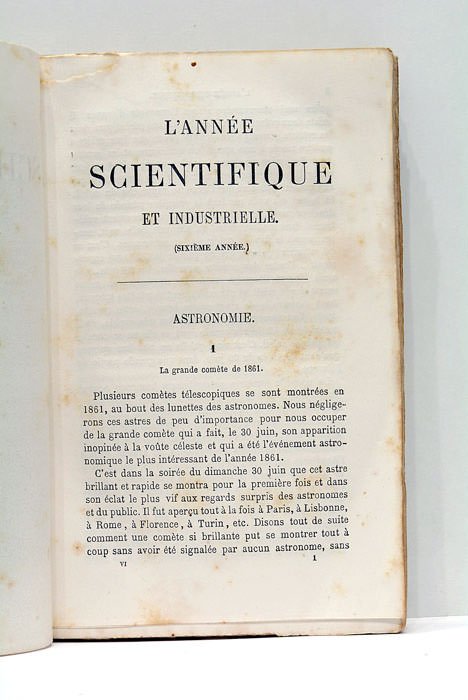 L'Année Scientifique et Industrielle. Ou exposé annuel des travaux scientifiques, …