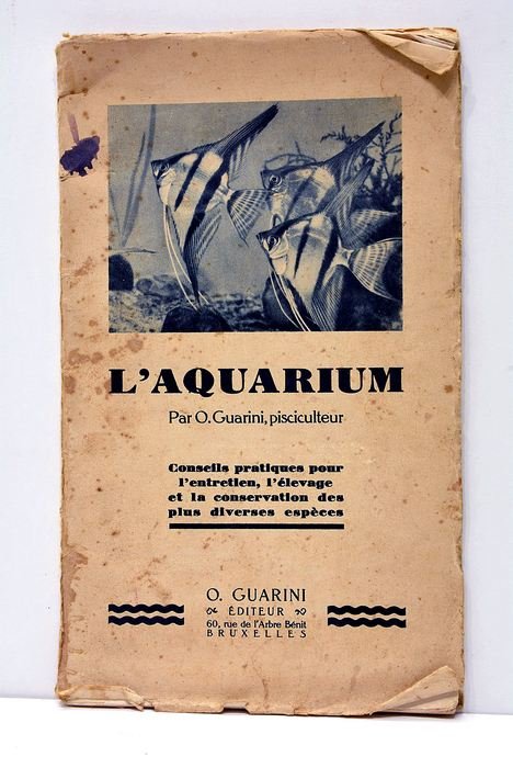 L'Aquarium. Conseils pratiques pour l'entretien, l'élevage et la conservation des …