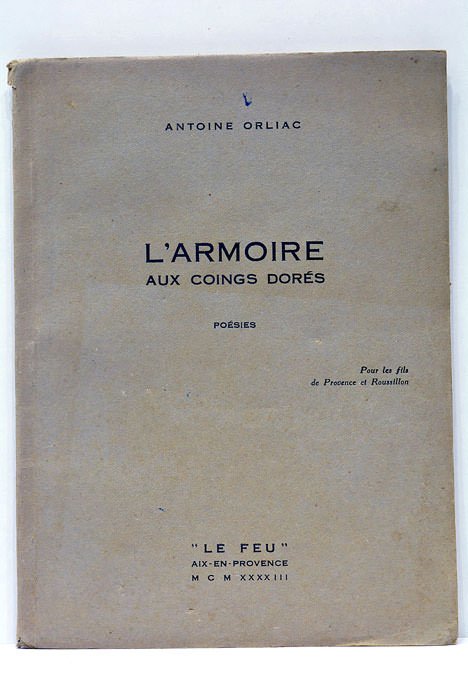 L'Armoire aux coings dorés. Poésies.