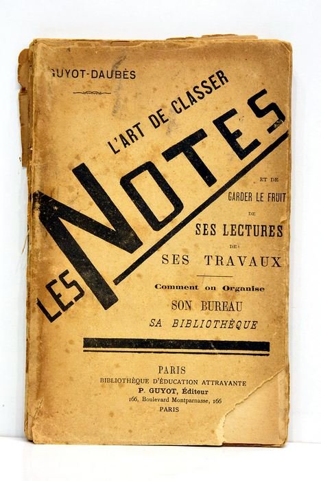 L'art de classer les notes et de garder le fruit …