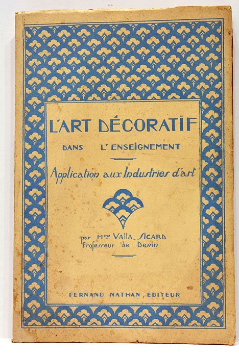 L'Art décoratif dans l'enseignement. Application aux Industries d'Art.