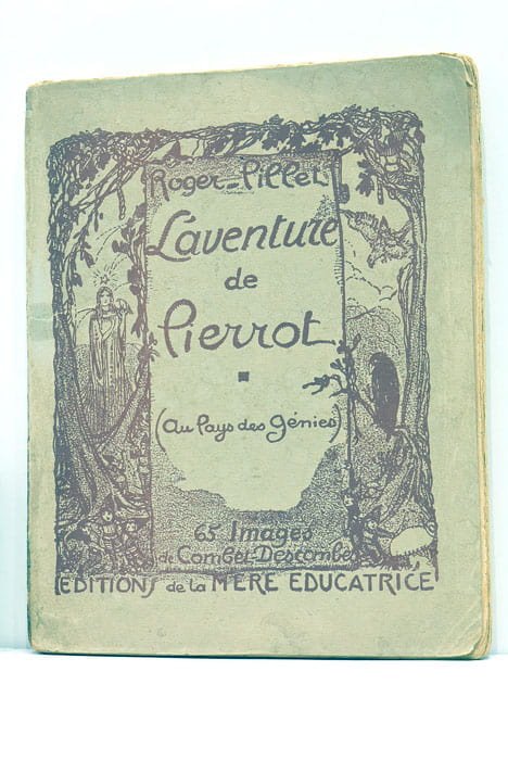 L'Aventure de Pierrot. (Au Pays des Génies). 65 images de …