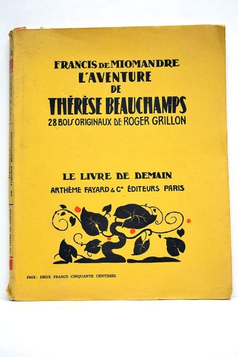 L'aventure de Thérèse Beauchamps. 28 bois originaux de Roger Grillon.