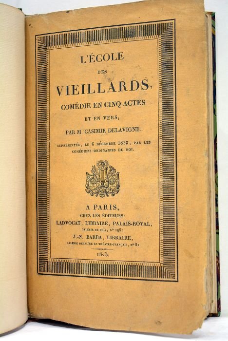 L’Ecole des vieillards, comédie en cinq actes et en vers …