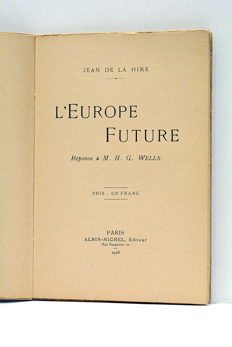 L'Europe future. Réponse a M. H. G. Wells.