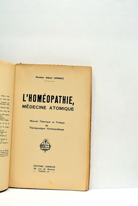L'homéopathie, médecine atomique. Manuel théorique et pratique de thérapeutique homéopathique.
