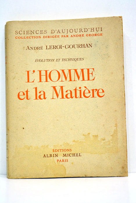 L'Homme et la Matière.