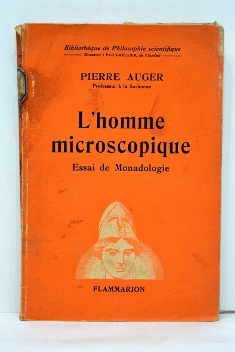 L'homme microscopique. Essai de Monadologie.
