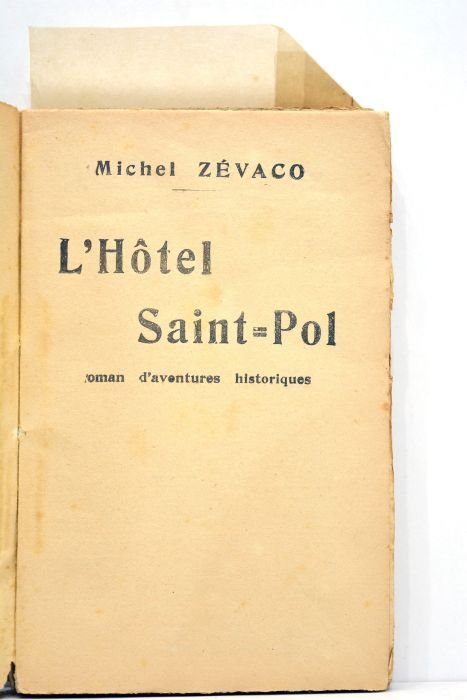 L'Hôtel Saint-Pol. Roman d'aventures historiques.