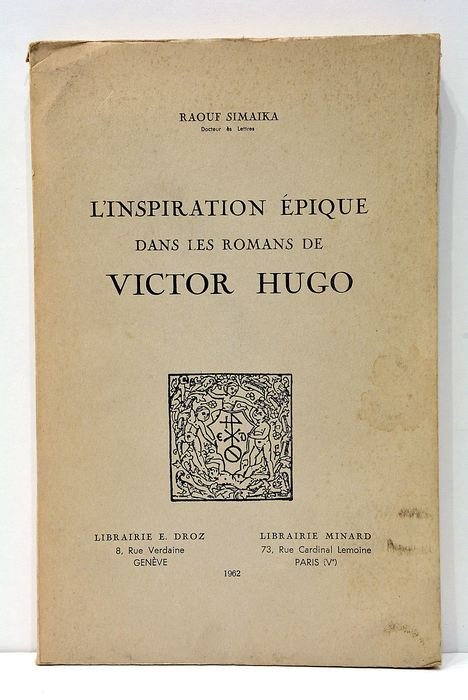 L'inspiration épique dans les romans de Victor Hugo.