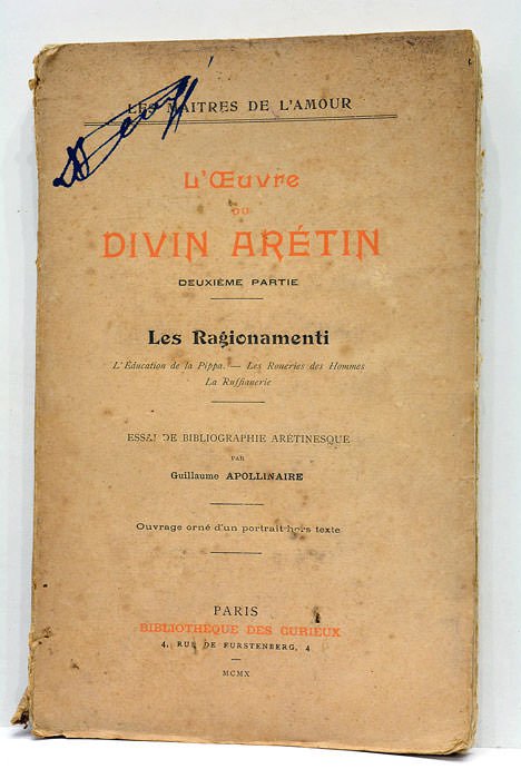 L'Oeuvre du Divin Arétin. Deuxième partie. Les Ragionamenti. L'Éducation de …