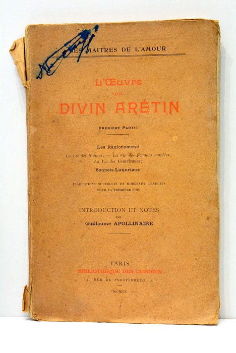 L'OEUVRE DU divin Arétin. Les Ragionamenti. Sonnets Luxurieux.