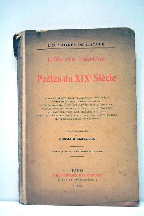 L'Oeuvre libertine des Poètes du XIXe Siècle. Ouvrage orné de …