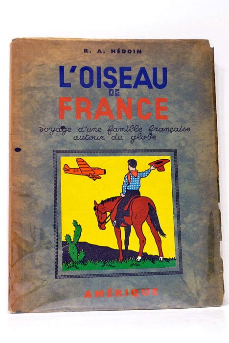L'oiseau de France, voyage d'une famille autour du globe Aux …