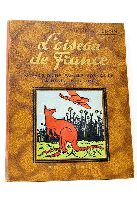 L'oiseau de France, voyage d'une famille autour du globe en …