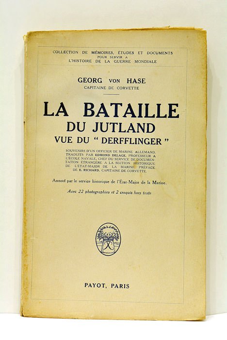 La Bataille du Jutland vue du "Derfflinger". Souvenirs anglo-allemands d'un …