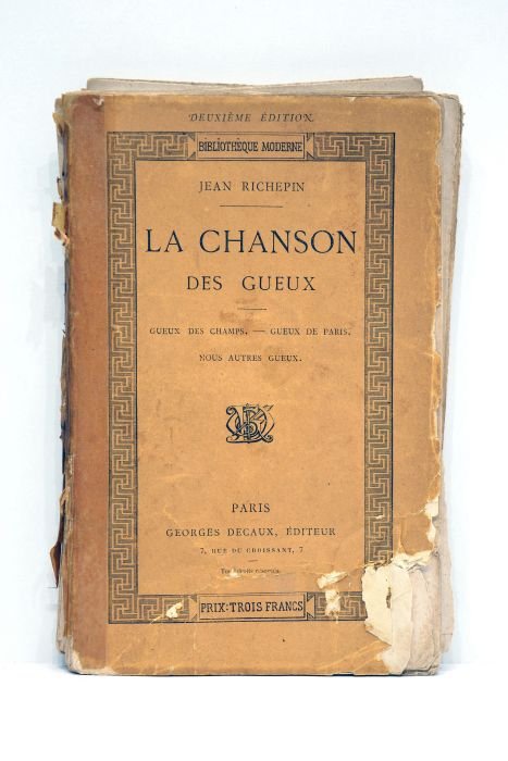 La chanson des gueux. Gueux des champs. - Gueux de …