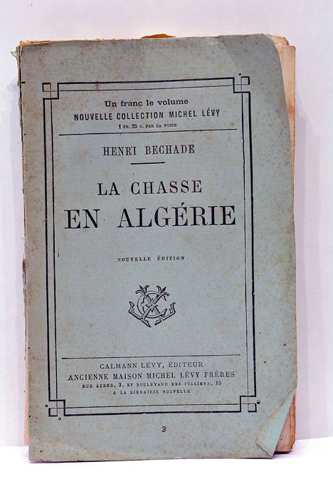 La chasse en Algérie.