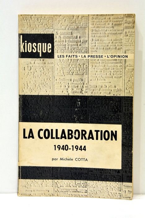 La collaboration 1940-1944.