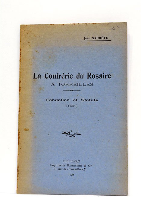 La Confrérie du Rosaire. A Torreilles. Fondation et status (1651).
