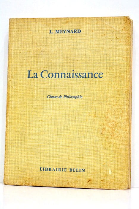 La connaissance. Classe de Philosophie et Propédeutique.
