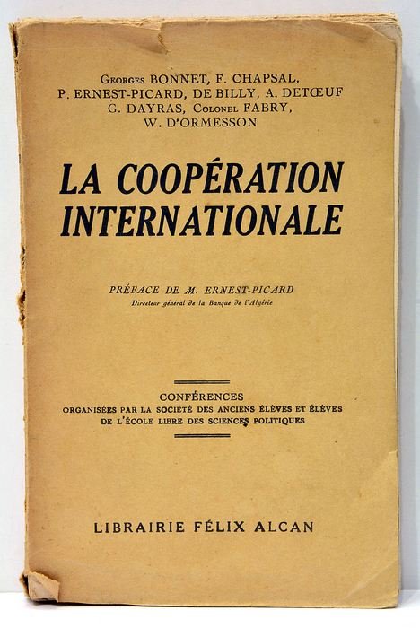 La Coopération Internationale. Conférences. Préface de M. Ernest-Picard.