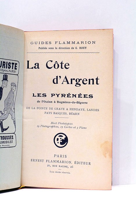 La Côte d'Argent. Les Pyrénées de l'Océan à Bagnères-de-Bigorre. De …