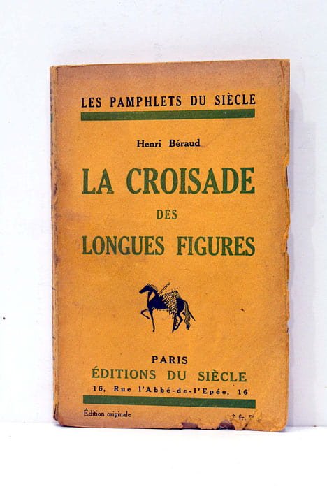 La croisade des longues figures.