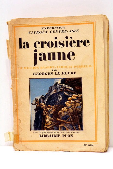 La croisière jaune. Troisième mission Haardt-Audouin-Dubreuil.