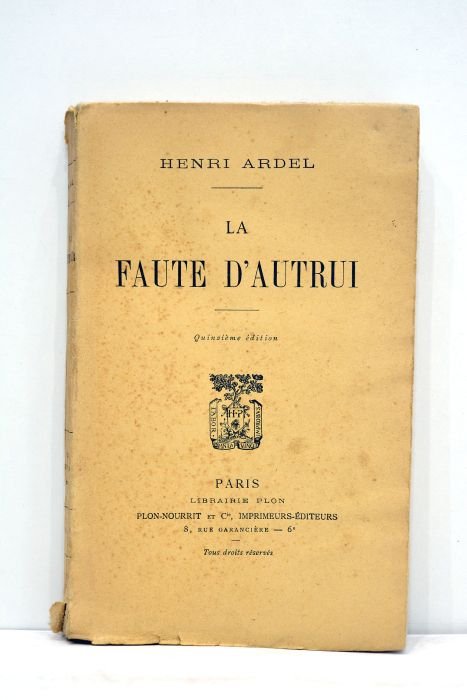 La faute d'autrui.