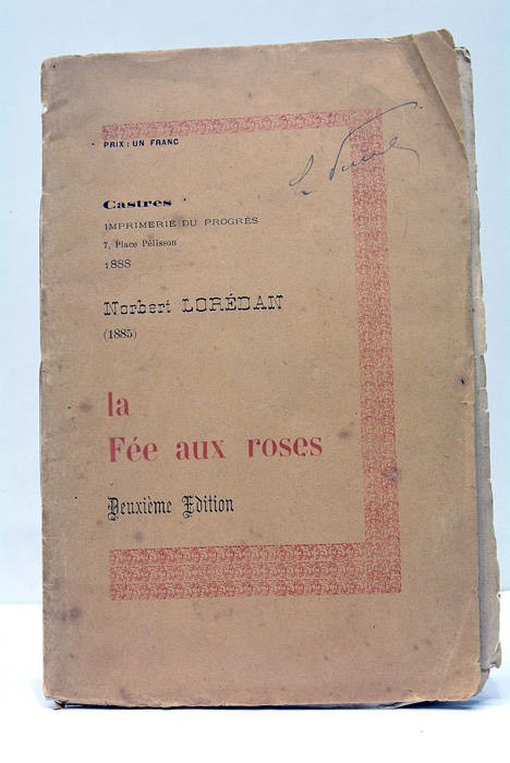 La Fe´e aux Roses. Deuxième édition.