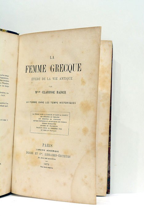 La femme grecque. Étude de la vie antique. La femme …