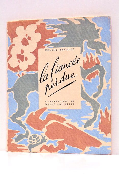 La Fiancée Perdue. Illustrations de Willy Landelle. Les Contes de …