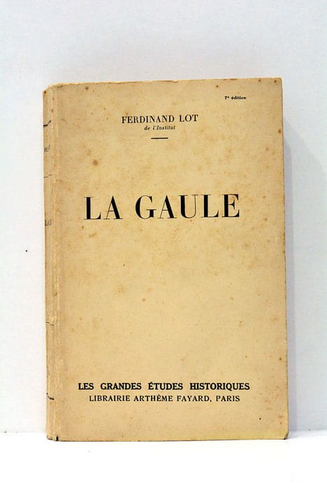 La Gaule. Les fondements ethniques, sociaux et politiques de la …
