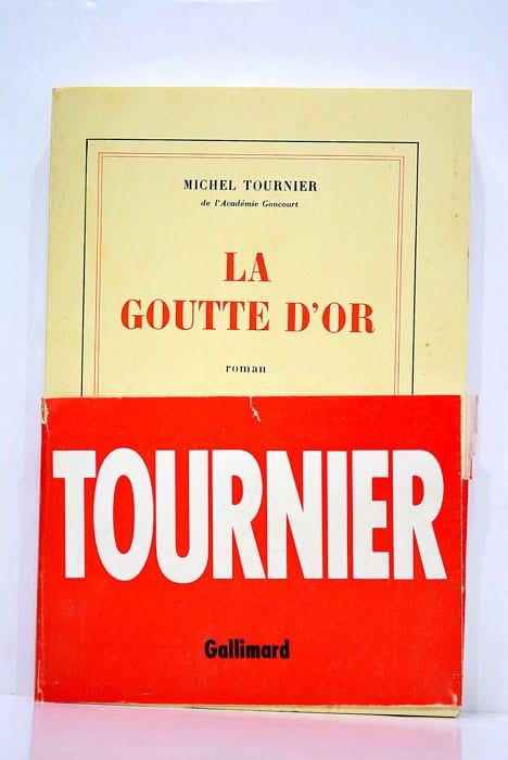 La goutte d'or.