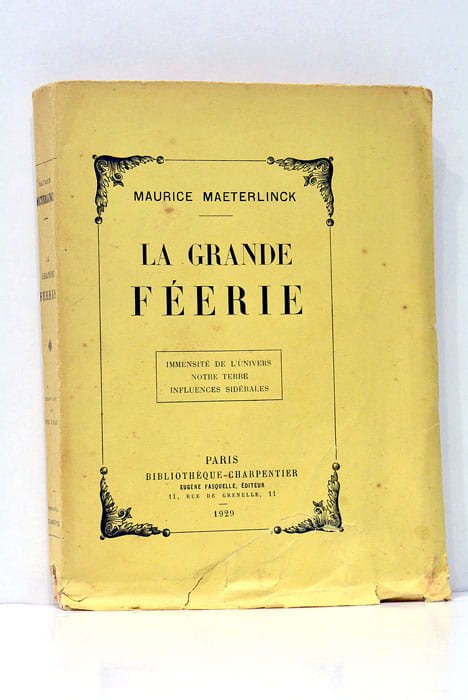 La grande féerie. Immensité de l'Univers. Notre terre. Influence sidérales.