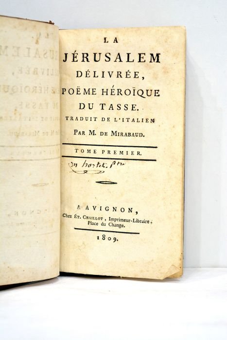 La Jérusalem délivrée, poème héroïque. Traduit de l'italien par M. …