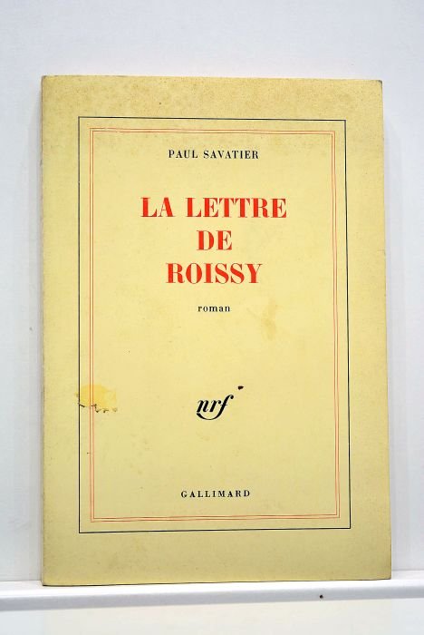 La lettre de Roissy. Roman.