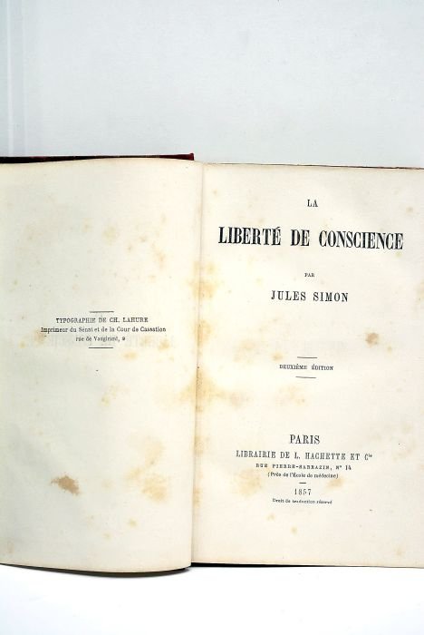 La liberté de conscience. Deuxième édition.