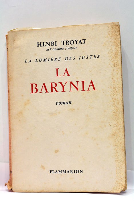 La Lumière des Justes. La Barynia, roman.