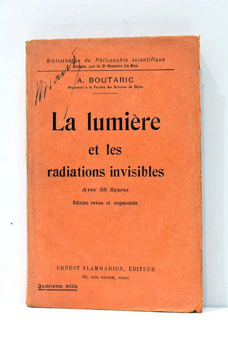 La lumière et les radiations invisibles.