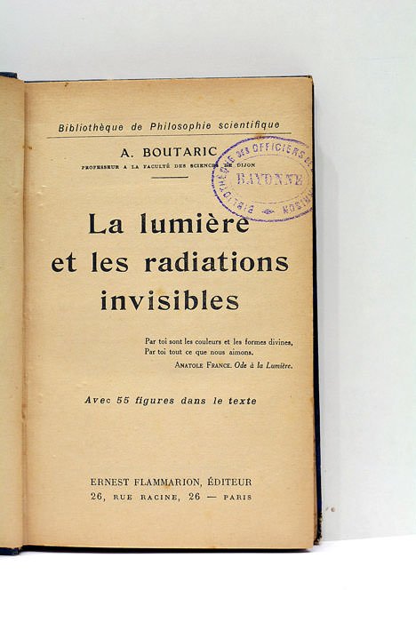 La Lumière et les Radiations invisibles. Avec 55 figures dans …