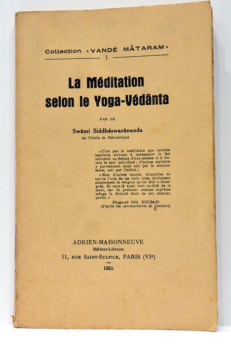 La Méditation selon le Yoga-Védânta.
