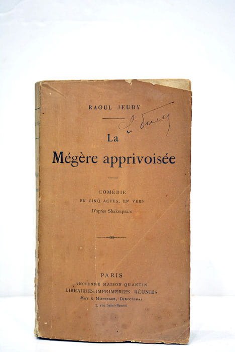 La mégère apprivoisée. Comédie en cinq actes, en vers d'après …