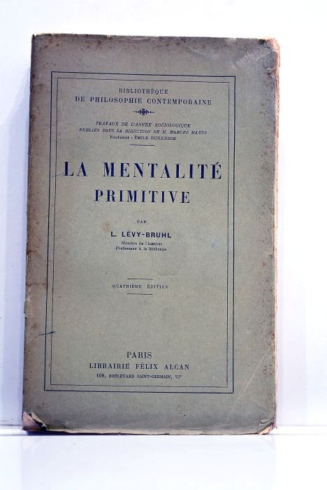 La mentalité primitive. Quatrième édition.