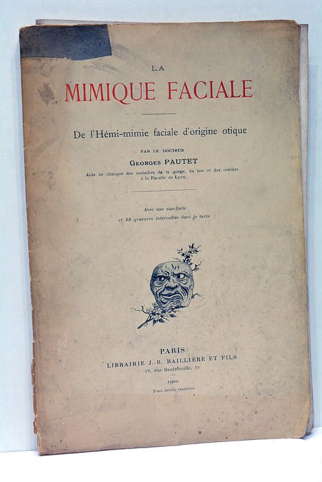 La mimique faciale. De l'Hémi-mimie faciale d'origine otique.