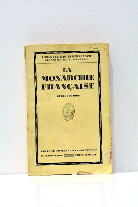 La monarchie française. Tome II.