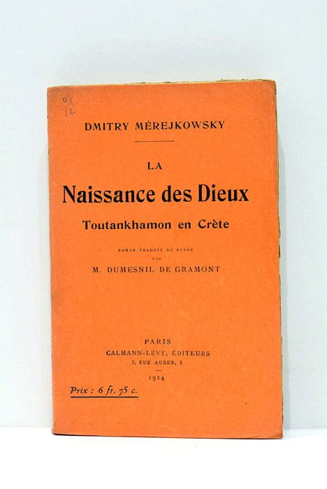 La naissance des dieux. Toutankhamon en crète. Traduit du russe …
